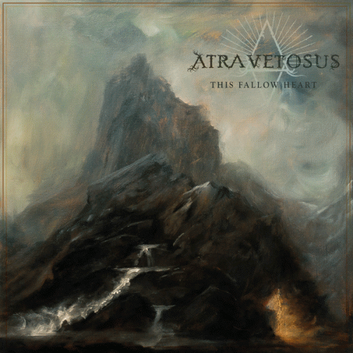 Atra Vetosus : This Fallow Heart